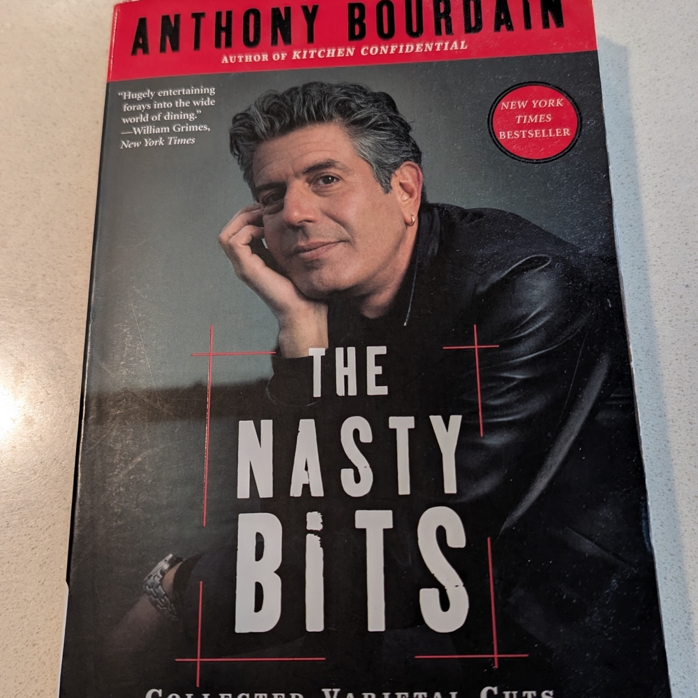 The Nasty Bits Book by Anthony Bourdain